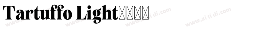 Tartuffo Light字体转换 Tartuffo Light字体转换